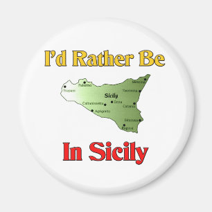 Ik zou eerder op Sicilië zijn. Magneet
