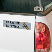 Ik zou eerder vliegen bumpersticker (Op Truck)