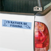 Ik zou eerder worden Gevist Bumpersticker (Op Truck)