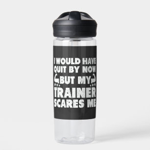Ik zou gestopt zijn, maar trainer maakt me gek waterfles