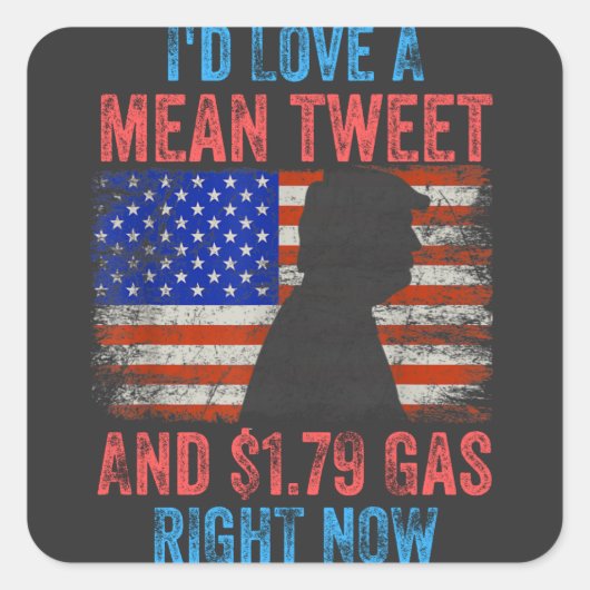 Ik zou graag een Mean Tweet hebben Vierkante Sticker (Voorkant)