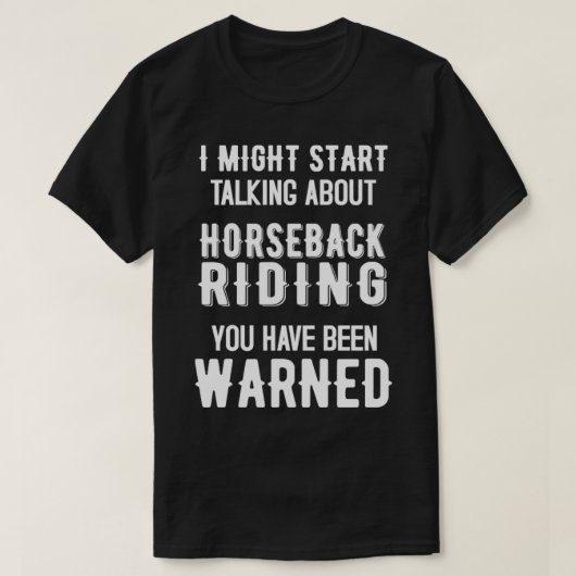 Ik zou het kunnen beginnen te hebben over paardenr t-shirt (Design voorkant)