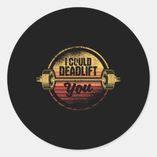 Ik zou je grappige dood-gym fitness kunnen doden ronde sticker