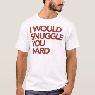 Ik zou je hard maken t-shirt