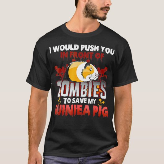 Ik zou je voor zombies duwen t-shirt (Voorkant)