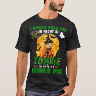 Ik zou je voor Zombies opdringen om mijn Gu te red T-shirt