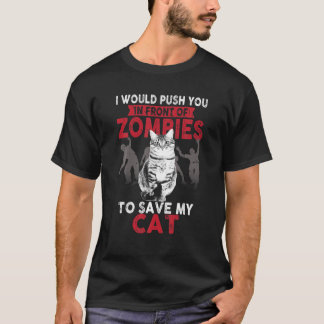 Ik zou je voor Zombies willen aanraden om mijn Ca  T-shirt