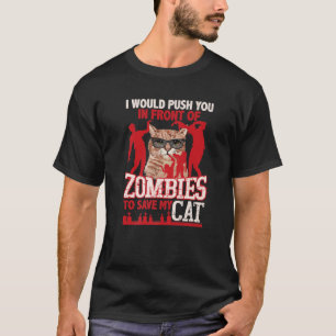 Ik zou je voor Zombies willen aanraden om mijn Ca  T-shirt