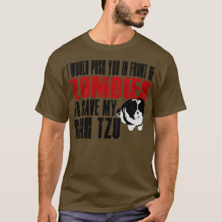 Ik zou je voor Zombies willen aanraden om mijn SH  T-shirt
