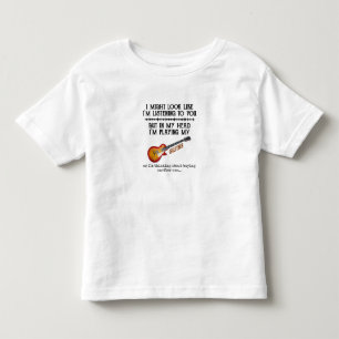 Ik zou kunnen lijken alsof ik naar je luister, maa kinder shirts