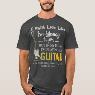 Ik zou kunnen lijken alsof ik naar je luister. t-shirt