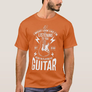 Ik zou kunnen lijken op Guitar Playe. T-shirt