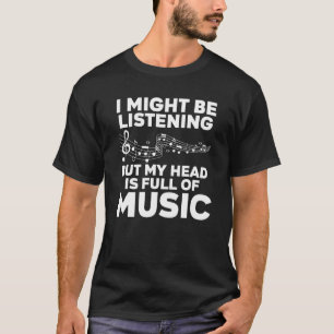 Ik zou kunnen luisteren naar muziek muzieknoten di t-shirt