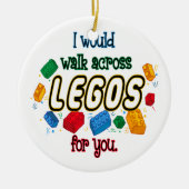 Ik zou Lego voor je oversteken Keramisch Ornament (Voorkant)
