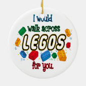 Ik zou Lego voor je oversteken Keramisch Ornament (Achterkant)