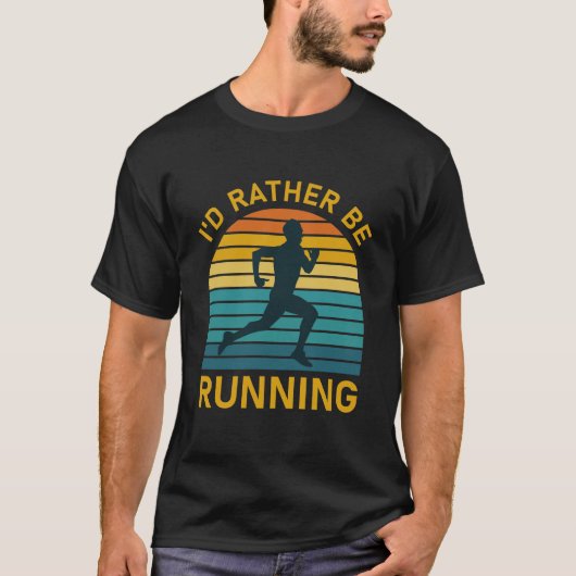 Ik zou liever aan het rennen zijn - Runner, Marath T-shirt (Voorkant)