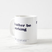 Ik zou liever aan het werk zijn koffiemok (Voorkant links)