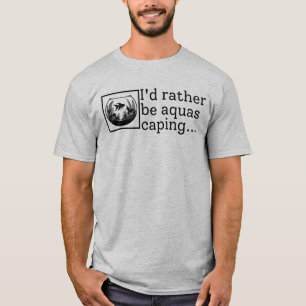 Ik zou liever aquascaping vissen houden t-shirt