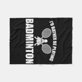 Ik zou liever Badminton spelen Fleece Deken (Voorkant (Horizontaal))