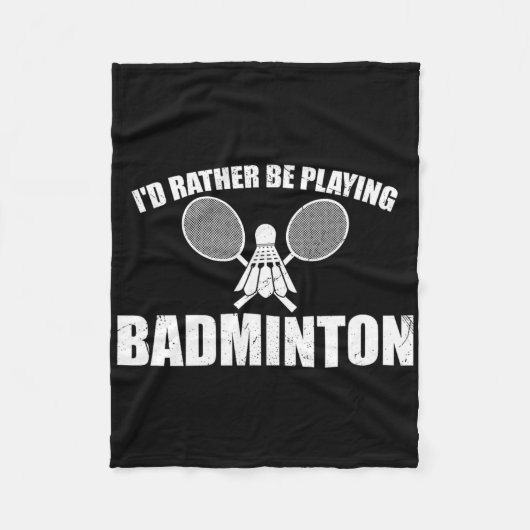 Ik zou liever Badminton spelen Fleece Deken (Voorkant)