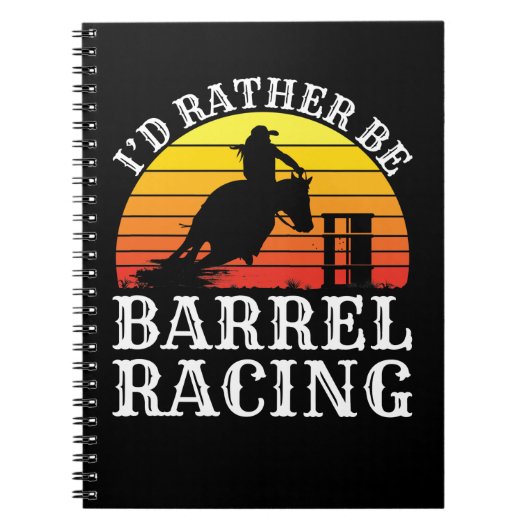 Ik zou liever Barrel Racing Retro Cowgirl Rodeo T- Notitieboek (Voorkant)