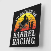 Ik zou liever Barrel Racing Retro Cowgirl Rodeo T- Vierkante Klok (Hoek)