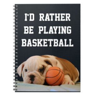 Ik zou liever BasketBall spelen - Bulldog Puppy Notitieboek