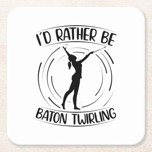 Ik zou liever Baton Twirling zijn | Dancer Gifts Kartonnen Onderzetters (Voorkant)