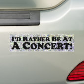 Ik zou liever bij een concert zijn - Bumpersticker (Op auto)