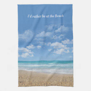Ik zou liever bij het strand zijn (aanpasbaar) theedoek