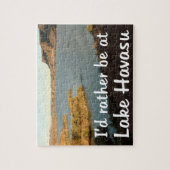 Ik zou liever bij Lake Havasu Jigsaw Puzzle zijn Legpuzzel (Verticaal)