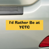 Ik zou liever bij YCTC zijn Bumpersticker (Op auto)