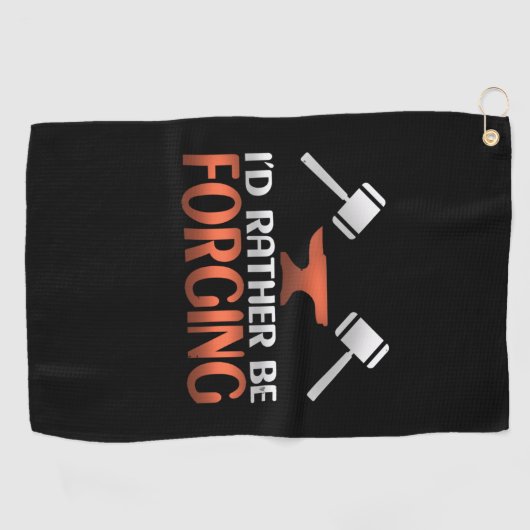 Ik zou liever Blacksmith Forge Hammer Gift meppen Golfhanddoek (Horizontaal)