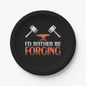 Ik zou liever Blacksmith Forge Hammer Gift meppen Papieren Bordje (Voorkant)