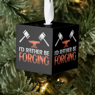 Ik zou liever Blacksmith Forge Hammer verslaan Decoratie