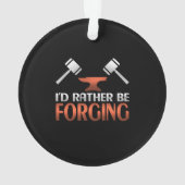 Ik zou liever Blacksmith Forge Hammer verslaan Ornament (achterkant)
