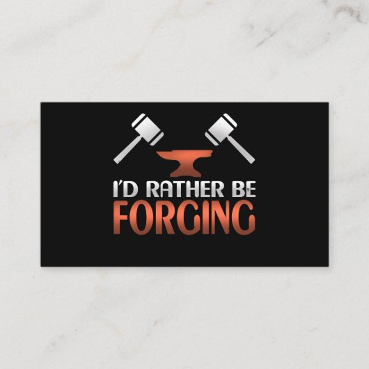 Ik zou liever Blacksmith Forge Hammer verslaan Visitekaartje (Voorkant)