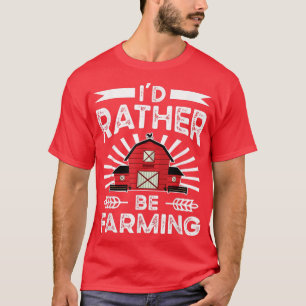 Ik zou liever boer-apparel-boerencitaat zijn t-shirt