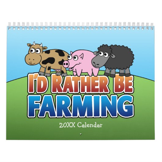Ik zou liever boer zijn - schattige cartoons kalender (Hoes)