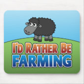 Ik zou liever boer zijn. (Virtuele landbouw) Muismat (Voorkant)