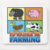 Ik zou liever boer zijn. (Virtuele landbouw) Muismat (Voorkant)