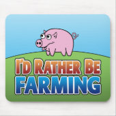Ik zou liever boer zijn. (Virtuele landbouw) Muismat (Voorkant)