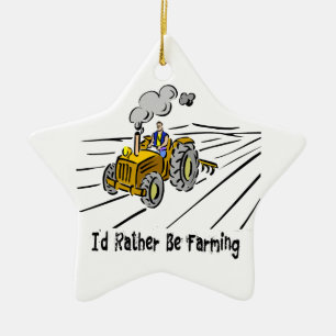 Ik zou liever boeren zijn keramisch ornament