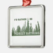 Ik zou liever boszwemmen zijn metalen ornament (Links)