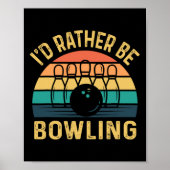 Ik zou liever bowling retro voor Man 1 Poster (Voorkant)