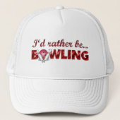 Ik zou liever BOWLING (rood) zijn Trucker Pet (Voorkant)