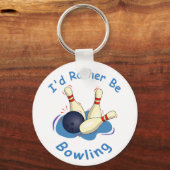 Ik zou liever Bowling Sleutelhanger zijn (Voorkant)