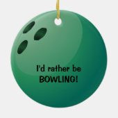 Ik zou liever BOWLING zijn. Keramische ornament (Achterkant)