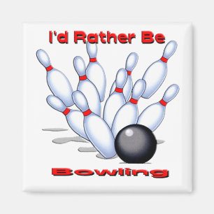 Ik zou liever Bowling zijn Magneet