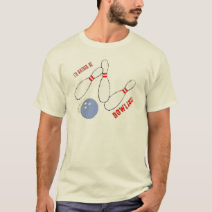 Ik zou liever Bowling zijn T-shirt